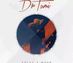 Dr. Tumi - Theres No Other Name